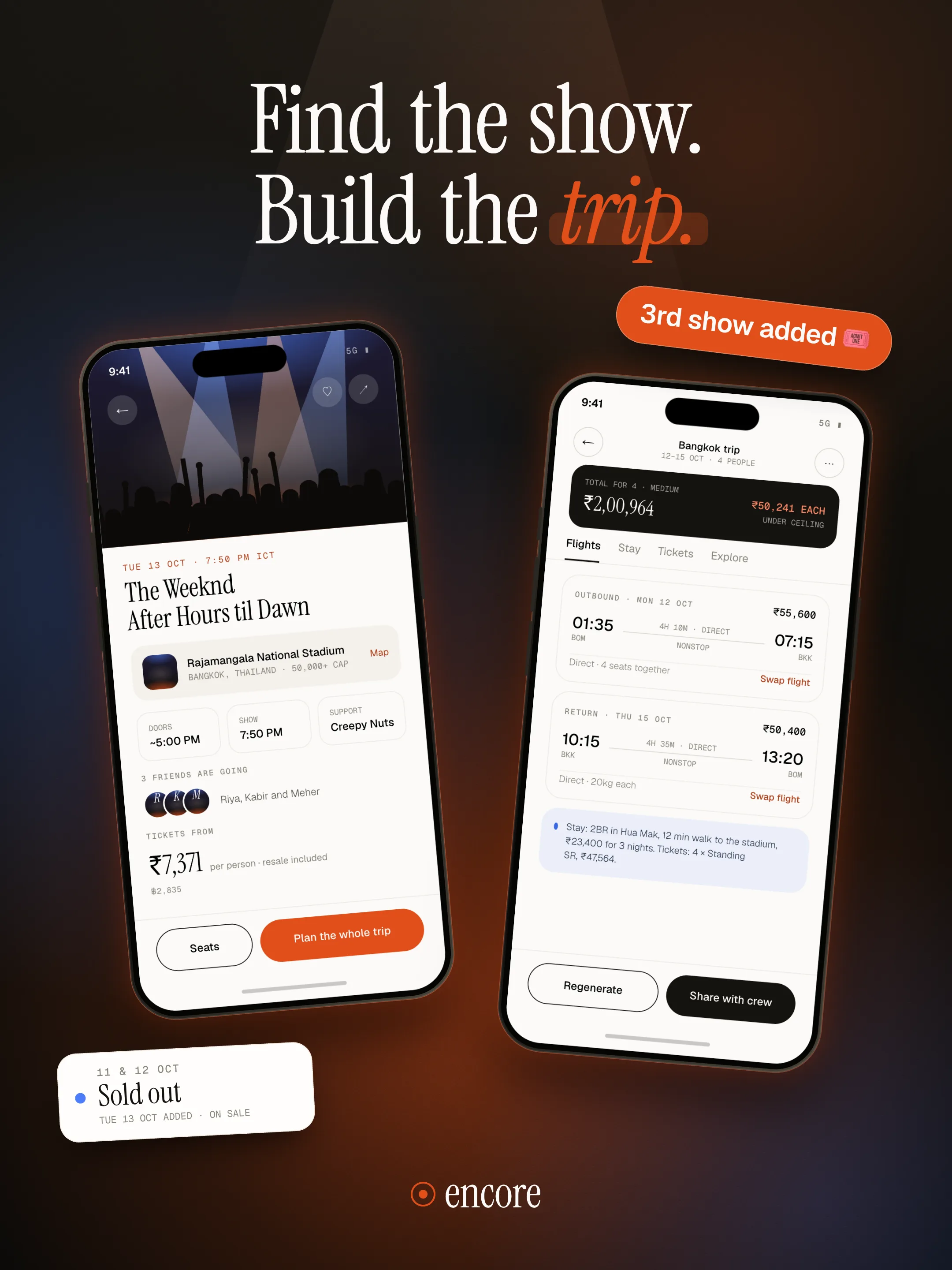 Encore post, "Find the show. Build the trip.": two phones showing a concert page at Rajamangala National Stadium, Bangkok, and the trip itinerary for four people with flights and the total cost.