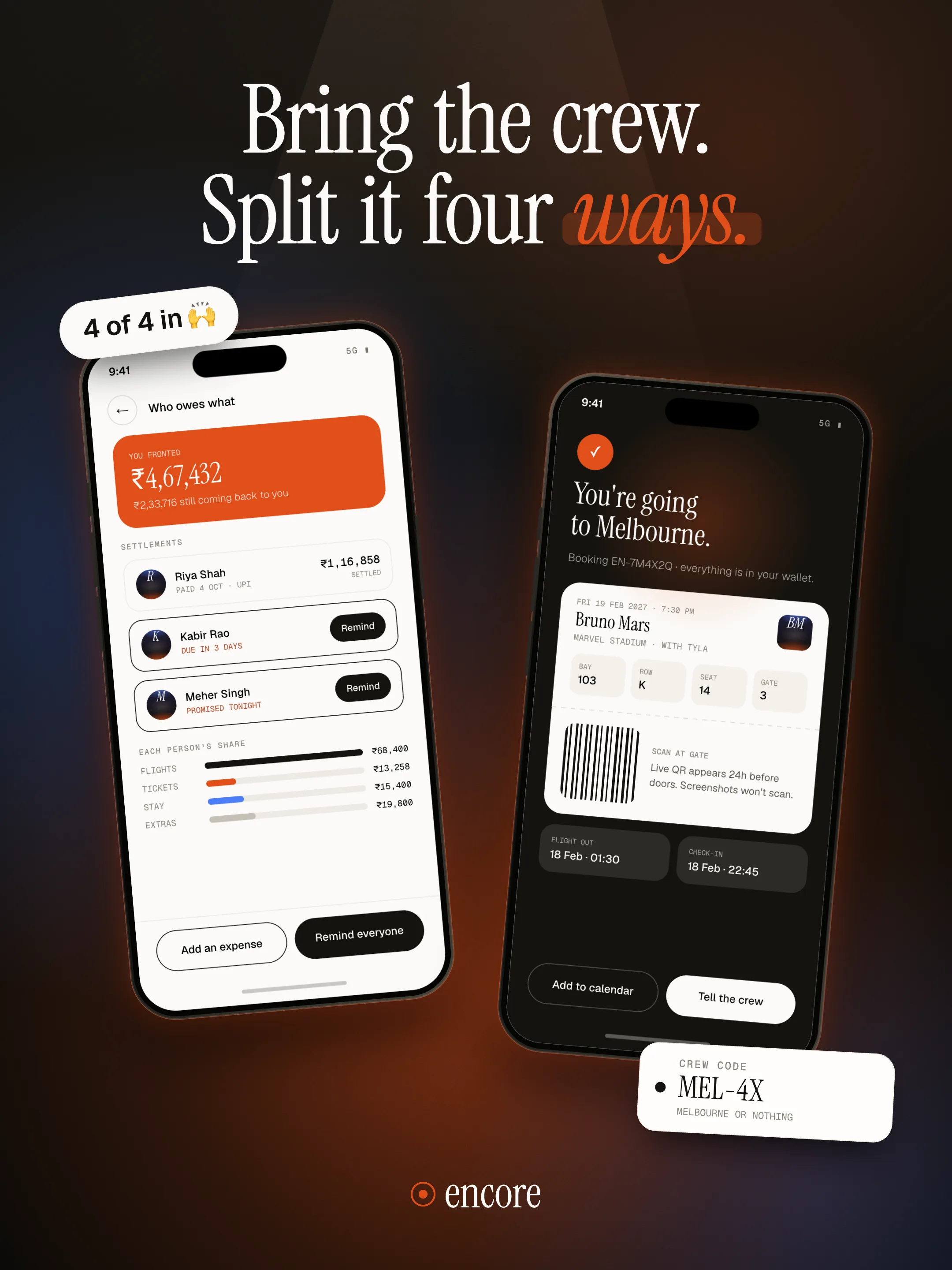 Encore post, "Bring the crew. Split it four ways.": two phones showing "Who owes what" with each friend's share, and the "You're going to Melbourne." trip pass.