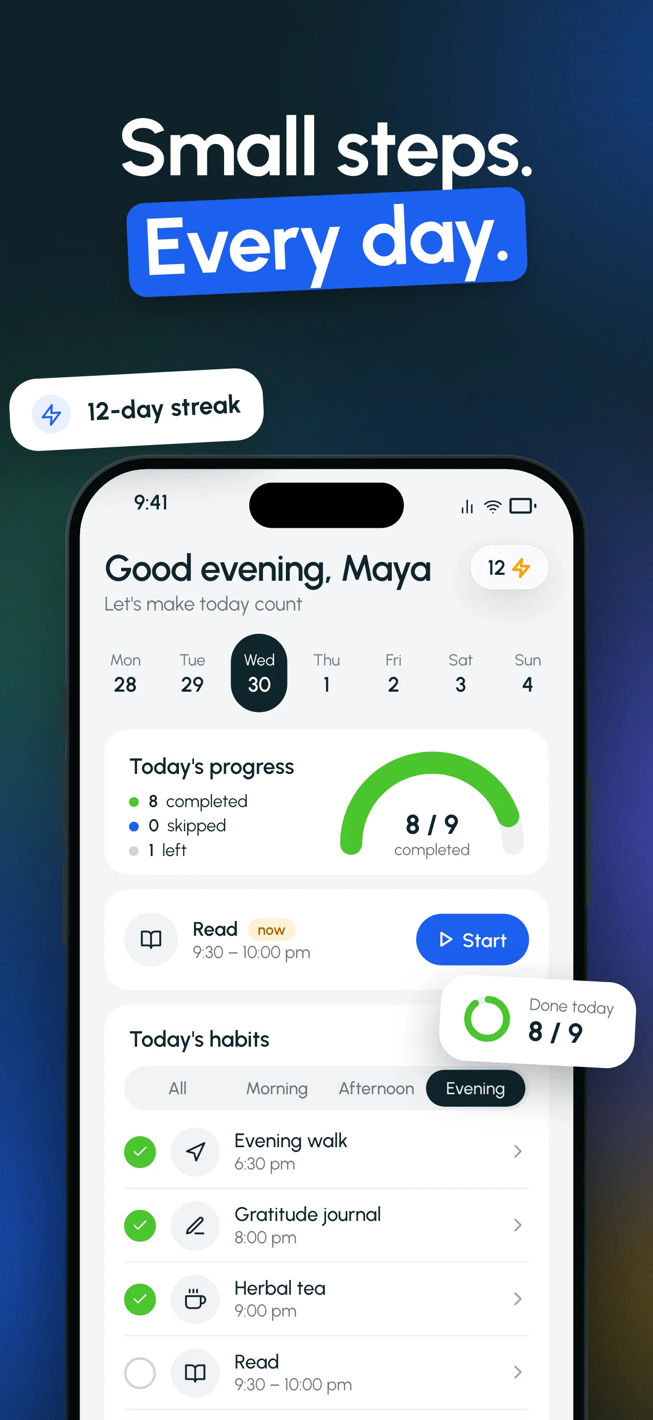 Momentum App Store screenshot, "Small steps. Every day.": the Today screen for Maya, with 8 of 9 habits done and a 12-day streak.